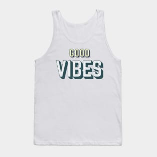 GOOD VIBES 4 Tank Top